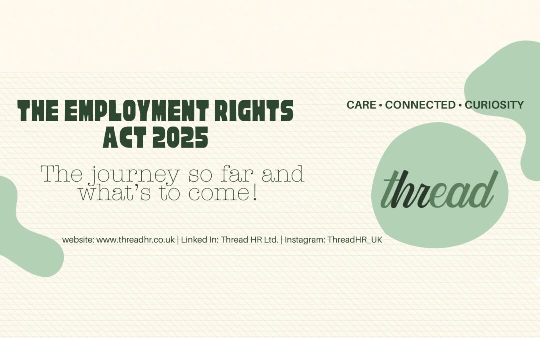The Employment Rights Act 2025 – What’s Changing!